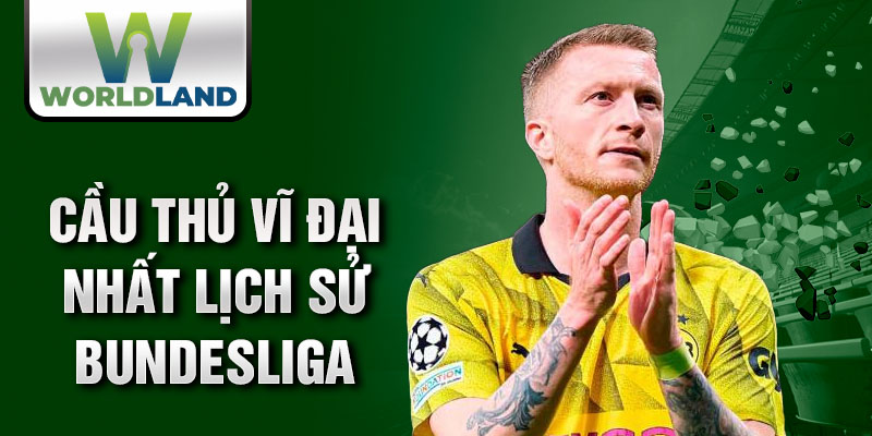 Cầu thủ vĩ đại nhất lịch sử bundesliga