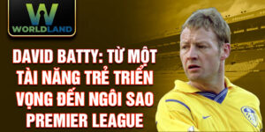 David batty: từ một tài năng trẻ triển vọng đến ngôi sao premier league