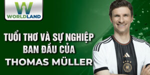 Tuổi thơ và sự nghiệp ban đầu của thomas müller