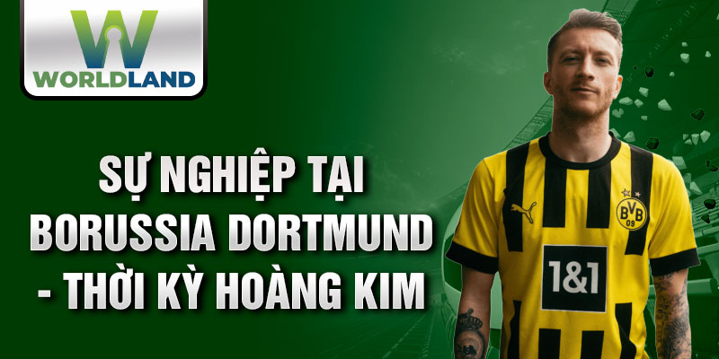 Sự nghiệp tại Borussia Dortmund - thời kỳ hoàng kim