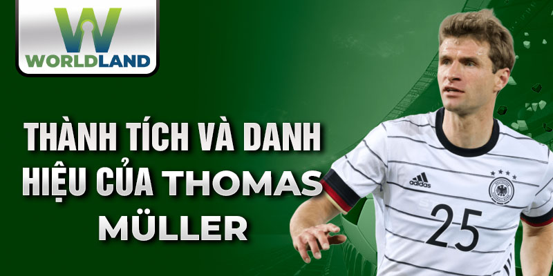 Thành tích và danh hiệu của Thomas Müller