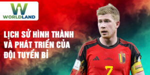 Lịch sử hình thành và phát triển của đội tuyển bỉ