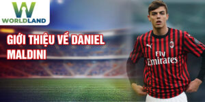 Giới thiệu về daniel maldini